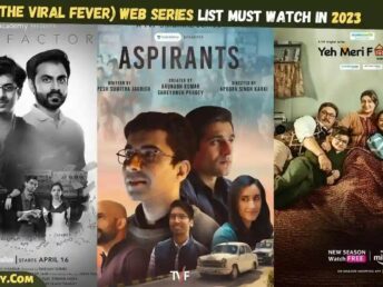 TVF (The Viral Fever) Web Series List Must Watch in 2023: Release Date, Cast